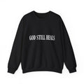 GOD STILL HEALS CREW - BLACK