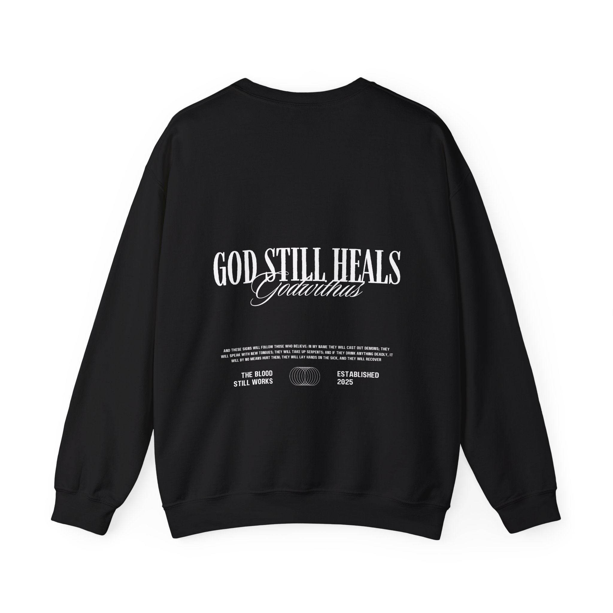 GOD STILL HEALS CREW - BLACK