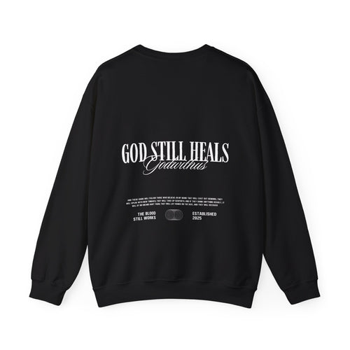GOD STILL HEALS CREW - BLACK